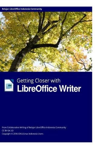 Cover image for Getting Closer with LibreOffice Writer Hardcover Edition
