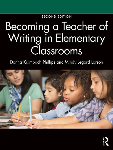 Cover image for Becoming a Teacher of Writing in Elementary Classrooms