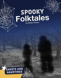 Cover image for Spooky Folktales