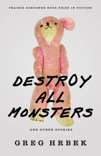 Cover image for Destroy All Monsters, and Other Stories