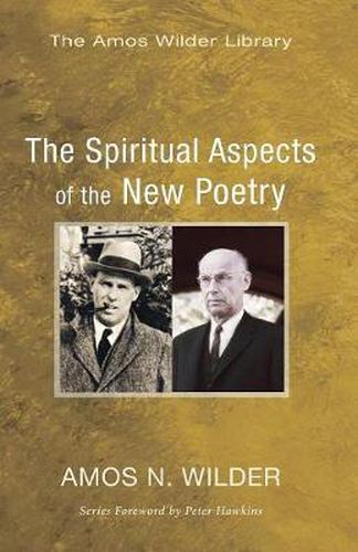 The Spiritual Aspects of the New Poetry