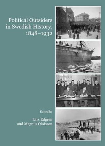 Cover image for Political Outsiders in Swedish History, 1848-1932