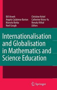 Cover image for Internationalisation and Globalisation in Mathematics and Science Education