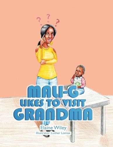 Cover image for Mali-G Likes to Visit Grandma