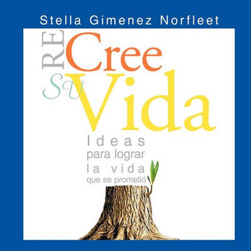 Cover image for Re-Cree Su Vida