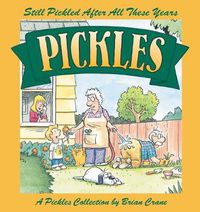 Cover image for Still Pickled After All These Years