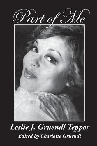 Cover image for Part of Me: Leslie J. Gruendl Tepper