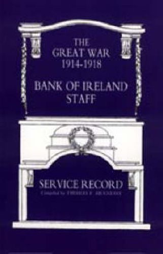 Cover image for Great War 1914-1918 Bank of Ireland Staff Service Record