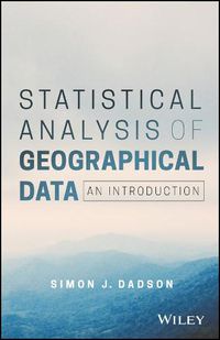 Cover image for Statistical Analysis of Geographical Data: An Introduction