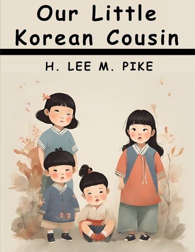 Our Little Korean Cousin