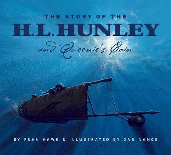 Cover image for The Story of the H.L. Hunley and Queenie's Coin
