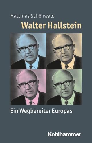 Cover image for Walter Hallstein: Ein Wegbereiter Europas