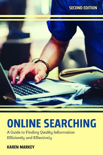 Cover image for Online Searching: A Guide to Finding Quality Information Efficiently and Effectively