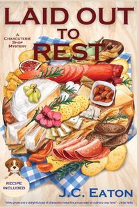 Cover image for Laid Out to Rest: A Charcuterie Shop Mystery