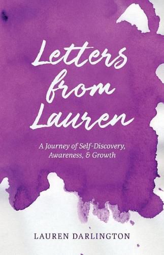 Cover image for Letters from Lauren: A Journey of Self-Discovery, Awareness, & Growth