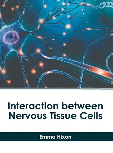 Cover image for Interaction Between Nervous Tissue Cells