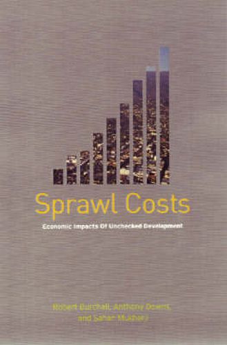 Cover image for Sprawl Costs: Economic Impacts of Unchecked Development