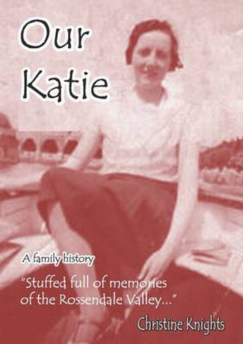 Cover image for Our Katie: A Family History