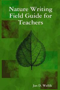 Cover image for Nature Writing Field Guide for Teachers