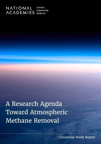 Cover image for A Research Agenda Toward Atmospheric Methane Removal