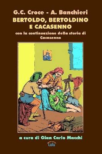 Cover image for Bertoldo, Bertoldino e Cacasenno