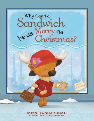 Cover image for Why Can't a Sandwich Be as Merry as Christmas?