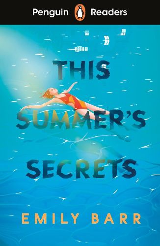 Cover image for Penguin Readers Level 5: This Summer's Secrets (ELT Graded Reader)