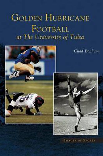 Cover image for Golden Hurricane Football at the University of Tulsa