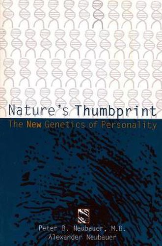 Cover image for Nature's Thumbprint: The New Genetics of Personality