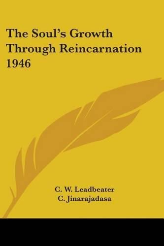 Cover image for The Soul's Growth Through Reincarnation 1946