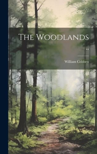 Cover image for The Woodlands ..