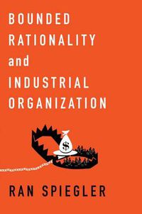 Cover image for Bounded Rationality and Industrial Organization