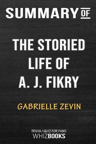 Cover image for Summary of The Storied Life of A. J. Fikry: A Novel: Trivia/Quiz for Fans