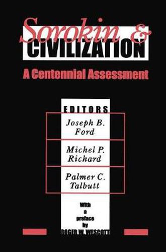 Cover image for Sorokin and Civilization: A Centennial Assessment