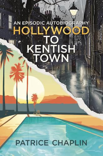 Cover image for Hollywood to Kentish Town