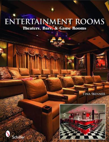 Cover image for Entertainment Rooms: Home Theaters, Bars, and Game Rooms