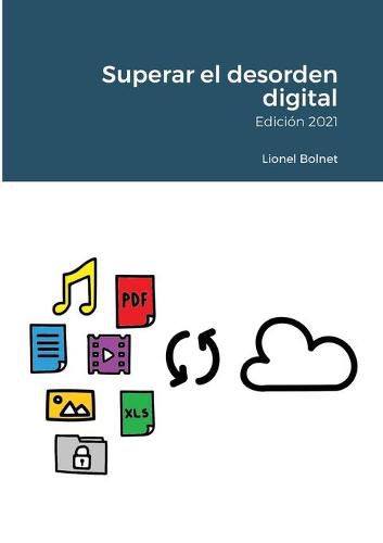 Cover image for Superar el desorden digital