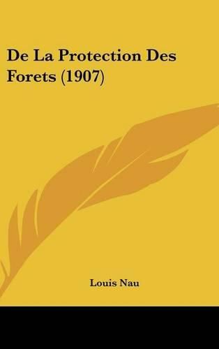 Cover image for de La Protection Des Forets (1907)