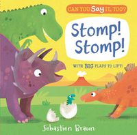 Cover image for Can You Say It, Too? Stomp! Stomp!