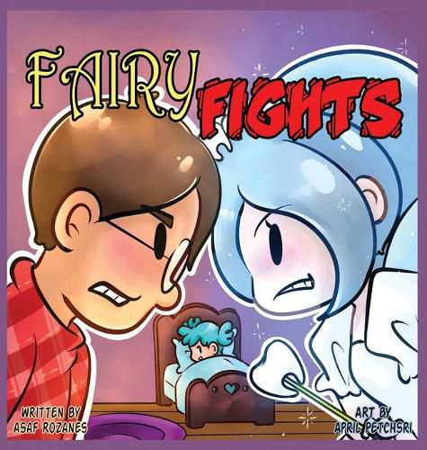 Cover image for Fairy Fights: One loose tooth to rule all fairies