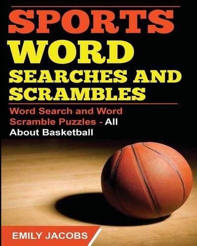 Cover image for Sports Word Searches and Scrambles - Basketball