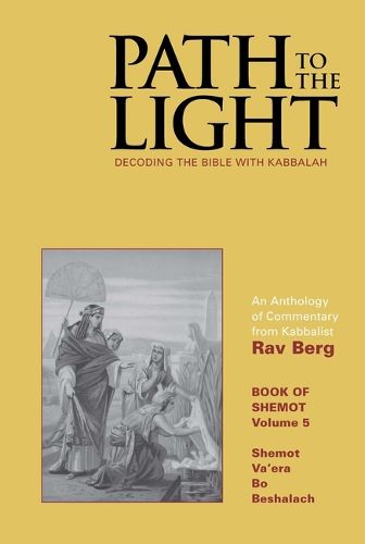 Cover image for Path to the Light Vol. 5: Decoding the Bible with Kabbalah