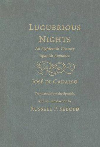 Cover image for Lugubrious Nights: An Eighteenth-century Spanish Romance