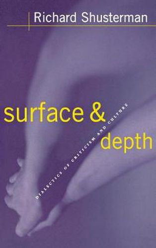 Cover image for Surface and Depth: Dialectics of Criticism and Culture