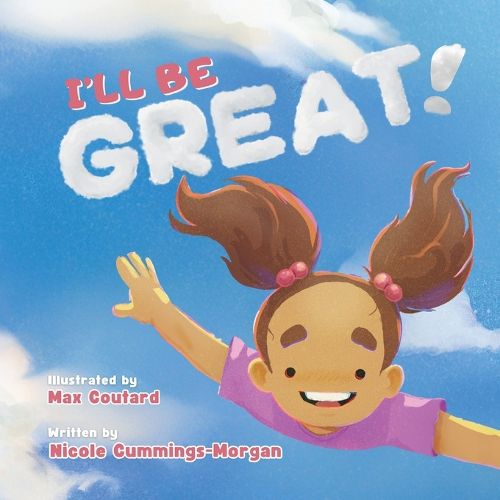 Cover image for I'll Be Great!