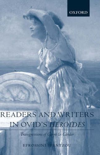 Cover image for Readers and Writers in Ovid's  Heroides: Transgressions of Genre and Gender