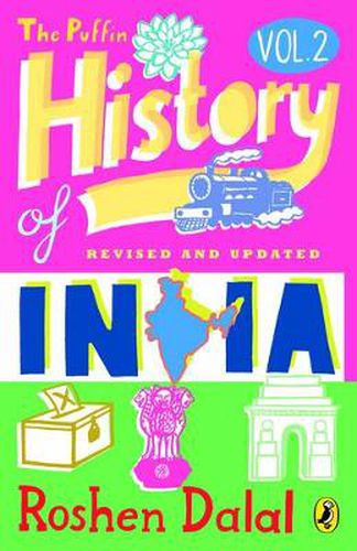 The Puffin History Of India (Vol. 2): A Children's Guide to the Making of Modern India