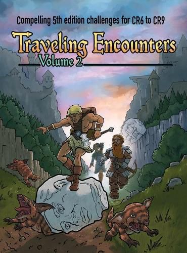 Cover image for Traveling Encounters volume 2: Compelling 5th edition challenges for CR 6 thru CR 9