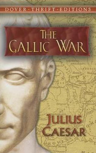 Cover image for The Gallic War: Julius Caesar