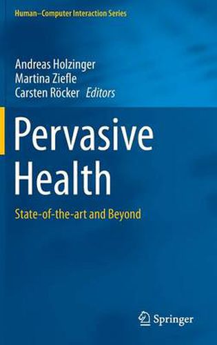 Cover image for Pervasive Health: State-of-the-art and Beyond